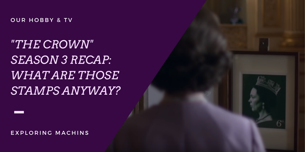 Did You Catch Those Stamps In The Latest Season Of “The Crown”?